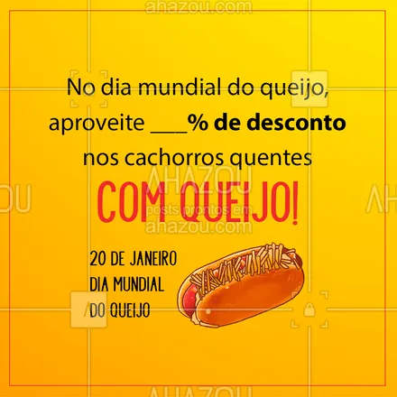 posts, legendas e frases de hot dog  para whatsapp, instagram e facebook: Afinal, comemoração pede desconto, né?! ??? #cachorroquente #hotdog #ahazoutaste #diamundialdoqueijo #queijo #ahazoutaste 