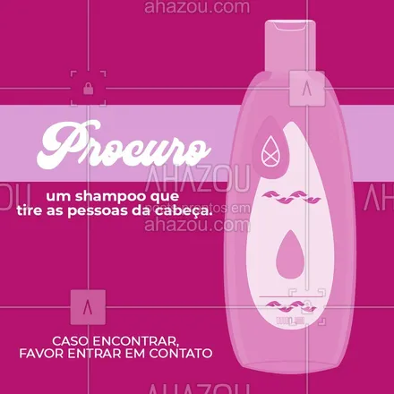 posts, legendas e frases de cabelo para whatsapp, instagram e facebook: Ando procurando há um bom tempo esse shampoo milagroso, alguém sabe onde posso encontrar? #cabelos #engraçado #shampoo #ahazoucabelos #ahazou