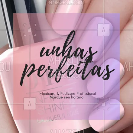 posts, legendas e frases de manicure & pedicure para whatsapp, instagram e facebook: Venha deixar suas unhas perfeitas!
#unhas #Ahazou #nails 