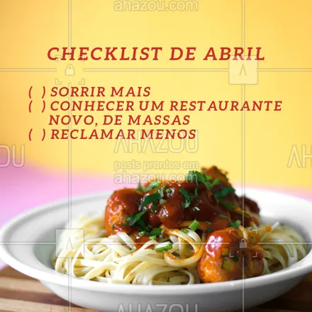 posts, legendas e frases de cozinha italiana para whatsapp, instagram e facebook: Abril começando, que tal seguir essa Checklist pra ter um mês incrível? Conta pra gente como está sua lista!
? #motivacional #ahazoutaste #checklist #abril 
