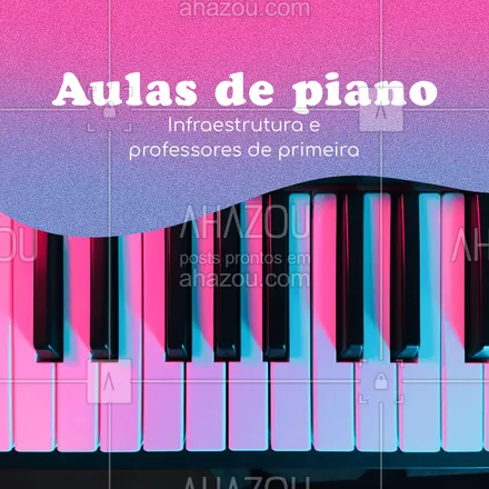 posts, legendas e frases de música & instrumentos para whatsapp, instagram e facebook: Temos aulas de piano para todas as idades e todos os níveis. Venha hoje mesmo. #AhazouEdu #aprendamúsica  #aulademusica  #aulaparticular  #instrumentos  #música  #professordemusica 