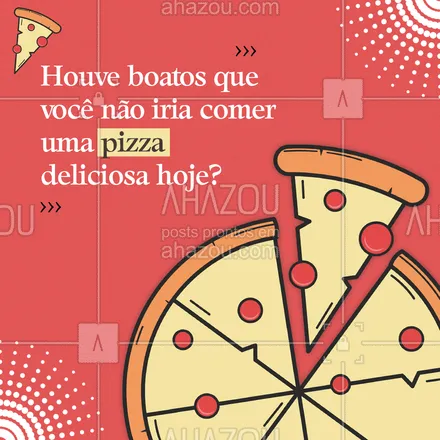 posts, legendas e frases de pizzaria para whatsapp, instagram e facebook:  Os boatos são totalmente falsos não é mesmo? Pois sabemos que o seu pedido já deve estar a caminho, se você não fez o seu pedido ainda, não perca tempo e já peça a sua maravilhosa pizza pelo telefone: ? (_________________________) ? #Pizza #HouveBoatos #Meme #ahazoutaste #Boatos #Pizzaria 