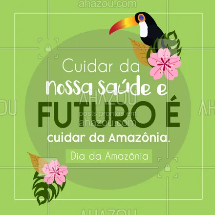 posts, legendas e frases de posts para todos para whatsapp, instagram e facebook: O futuro da Amazônia depende de cada um de nós.  #ahazou #frasesmotivacionais  #motivacionais  #motivacional   #quote #diadaAmazônia 