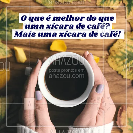 posts, legendas e frases de cafés para whatsapp, instagram e facebook: Concordam? ☕ Venham provar o nosso café e se deliciar! #cafe #cafeteria #ahazouapp #cafeexpresso