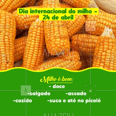 posts, legendas e frases de nutrição para whatsapp, instagram e facebook: E você como prefere comer milho???
 #AhazouSaude #diadomilho #milho #24demaio #beneficios #comemorativo