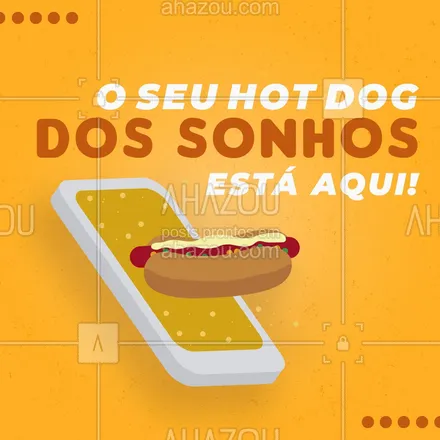 posts, legendas e frases de hot dog  para whatsapp, instagram e facebook: Aqui quem manda é você! escolha seus acompanhamentos e monte seu hot dog dos sonhos ?? #ahazoutaste #hotdog #hotdoggourmet #carrosselahz #ahazoutaste 