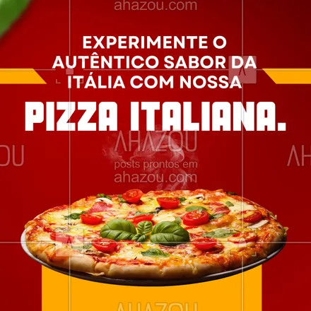 posts, legendas e frases de cozinha italiana para whatsapp, instagram e facebook: A pizza saborosa que você precisa para transformar o seu dia está aqui! Peça já a sua. 😋 #ahazoutaste #pizzaitaliana #italiana  #comidaitaliana  #cozinhaitaliana  #massas  #pasta  #italy #pizza