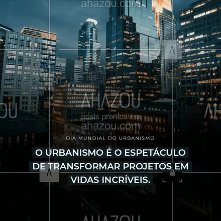 posts, legendas e frases de arquitetura, design & decoração para whatsapp, instagram e facebook: Com o urbanismo, o lazer e a qualidade de vida são, sem dúvidas, transformados! Feliz Dia Mundial do Urbanismo.  #AhazouArquitetura, #AhazouDecora #arquiteto  #arquitetura  #decoracao  #homedecor  #designdeinteriores #frases #diamundialdourbanismo #urbanismo #motivacional 