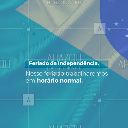 posts, legendas e frases de posts para todos para whatsapp, instagram e facebook: Que tal aproveitar o feriado de 7 de setembro para nos fazer uma visitinha? Estaremos funcionando em horário normal, esperamos por você. #motivacionais #frase #frases #comunicado #ahazou #aviso #funcionamento #horario #feriado #7desetembro #feriadodaindependeinca