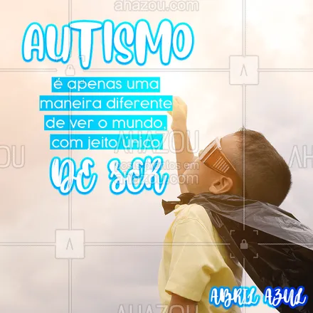 posts, legendas e frases de assuntos variados de Saúde e Bem-Estar para whatsapp, instagram e facebook: Abril é o mês de consciência sobre o autismo, vamos lutar por essa causa! #Autismo #Ahazousaude #AbrilAzul #bandbeauty