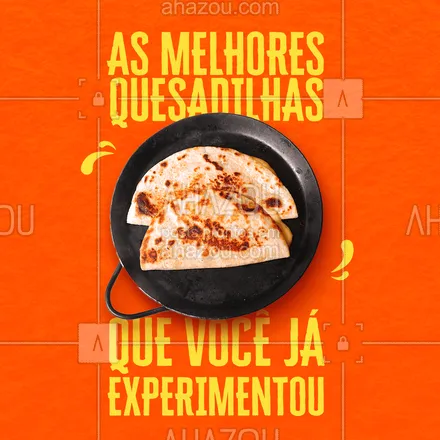 posts, legendas e frases de cozinha mexicana para whatsapp, instagram e facebook: E quem não provou, ainda dá tempo... #quesadilla #vivamexico #ahazoutaste #cozinhamexicana #comidamexicana 