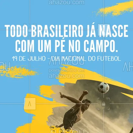 posts, legendas e frases de posts para todos para whatsapp, instagram e facebook: Feliz Dia Nacional do Futebol! Só pra quem já viveu grandes emoções! #futebol #soccer #ahazou #brasil