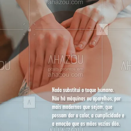 posts, legendas e frases de massoterapia para whatsapp, instagram e facebook: Só quem conhece sabe! ? #massagem #ahazou #massoterapia 