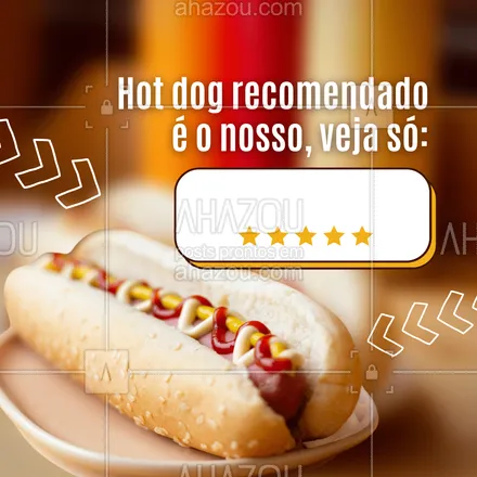 posts, legendas e frases de hot dog  para whatsapp, instagram e facebook: São vocês que nos motivam a sempre dar o nosso melhor, muito obrigado pela confiança! #ahazoutaste #cachorroquente  #hotdog  #food  #hotdoggourmet  #hotdoglovers 
