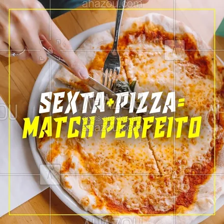 posts, legendas e frases de pizzaria para whatsapp, instagram e facebook: Quer match mais lindo e gostoso que esse? Corre pra pizzaria! #ahazou #pizzaria
