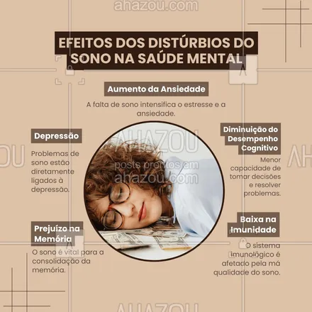 posts, legendas e frases de saúde mental para whatsapp, instagram e facebook: O impacto de uma noite mal dormida vai muito além do cansaço físico. A falta de sono adequado pode agravar quadros de ansiedade, intensificar sintomas de depressão, prejudicar a memória e diminuir a capacidade de tomar decisões. O sono é um fator essencial para a saúde mental e imunológica, afetando diretamente o equilíbrio emocional e a disposição para as atividades diárias. Dormir bem é fundamental para viver bem! 🧠💤 #SonoSaudável #DistúrbiosDoSono #SaúdeMental #AhazouSaude #viverbem #qualidadedevida 