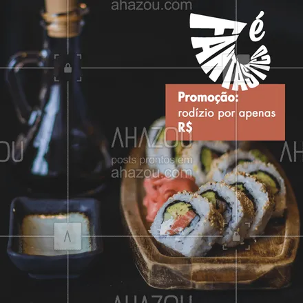 posts, legendas e frases de cozinha japonesa para whatsapp, instagram e facebook: Essa promoção é FANTÁSTICA! ? #comidajaponesa #ahazoutaste #promoçao #fantastico