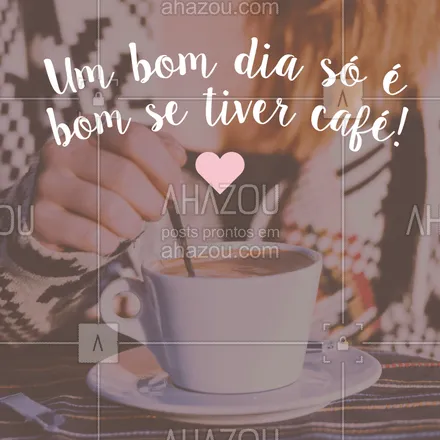 posts, legendas e frases de cafés para whatsapp, instagram e facebook: Bom dia pessoal ?
#ahazoutaste #cafe #bomdia #delicia