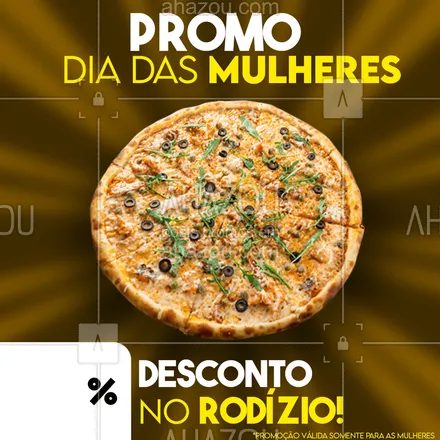 posts, legendas e frases de pizzaria para whatsapp, instagram e facebook: Para comemorar o dia das mulheres, traga elas para nossa pizzaria! Não da pra recusar uma promo dessas né? #ahazou #pizzaria #food