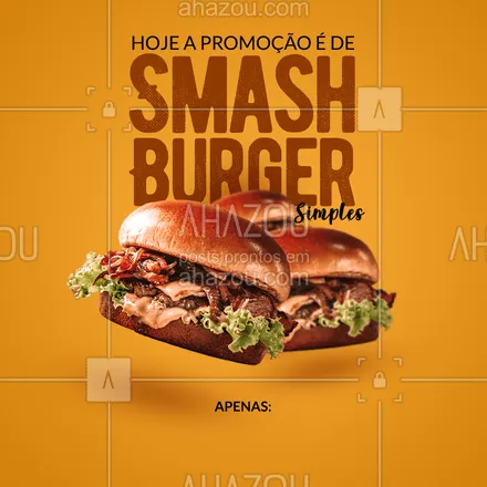 posts, legendas e frases de hamburguer para whatsapp, instagram e facebook: Está com vontade de comer o nosso smash? Nós te ajudamos com essa promoção 😍 #ahazoutaste #smashburger #burger #smash #simples #promoção 