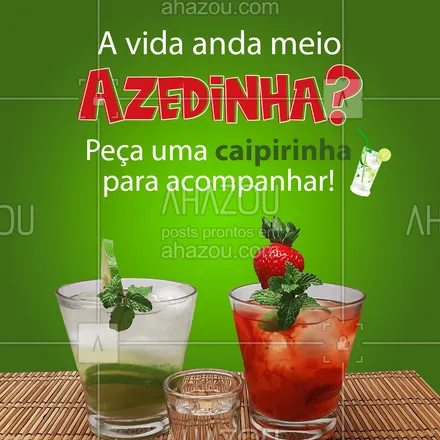posts, legendas e frases de bares para whatsapp, instagram e facebook: Se for pra sentir gostinho azedo, que seja da caipirinha! ???? 
#Caipirinha #Drinks #ahazoutaste  #bar #cocktails