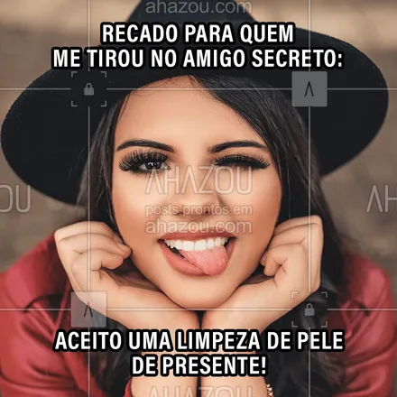 posts, legendas e frases de estética facial para whatsapp, instagram e facebook: Fica a dica para quem me tirou no amigo secreto ? #Natal #AmigoSecreto #ahazou #limpezadepele #bandbeauty