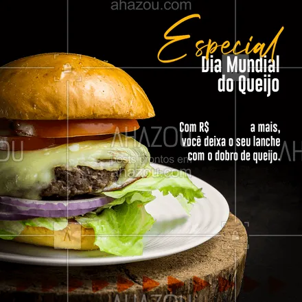 posts, legendas e frases de hamburguer para whatsapp, instagram e facebook: Aproveite porque essa promoção é especial apenas para o Dia Mundial do Queijo.?? 

#AhazouTaste #Hamburguer #Burger #DiaMundialdoQueijo #Queijo #Promoção
