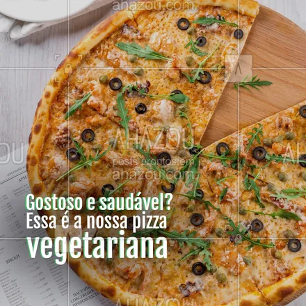 posts, legendas e frases de pizzaria, saudável & vegetariano para whatsapp, instagram e facebook: Ser saudável não significava deixar de comer as coisas gostosas da vida, por isso temos essas opções de pizza vegetariana para você. Vai querer comer agora?☺️ #ahazoutaste  #pizza #veggie #vegetariano #pizzaria