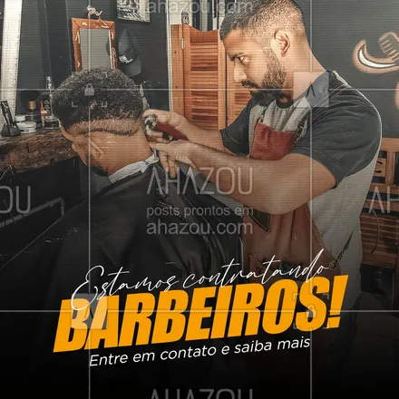 posts, legendas e frases de barbearia para whatsapp, instagram e facebook: Candidate-se e venha fazer parte da nossa equipe!  #AhazouBeauty #barba  #barbearia  #barbeiro  #barbeiromoderno 