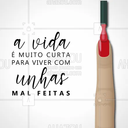 posts, legendas e frases de manicure & pedicure para whatsapp, instagram e facebook: Venha viver com unhas lindas! Você merece. ? #manicure #ahazou #unhas