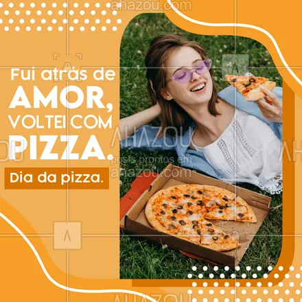 posts, legendas e frases de pizzaria para whatsapp, instagram e facebook: Mas venhamos e convenhamos: não existe amor melhor do que pizza! 🍕😝🥰
#ahazoutaste #pizza  #pizzalife  #pizzalovers  #pizzaria 