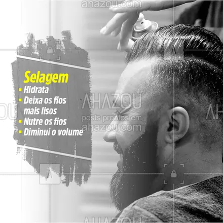 posts, legendas e frases de barbearia para whatsapp, instagram e facebook: Agende a sua selagem, bora dar um trato no visual! ? #barbearia #ahazou #selagem #cabelomasculino #barbershop