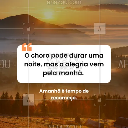 posts, legendas e frases de posts para todos para whatsapp, instagram e facebook: Não desista no escuro. O sol vai nascer para você. #salmo30 #alegria #férenovada #deuscura
