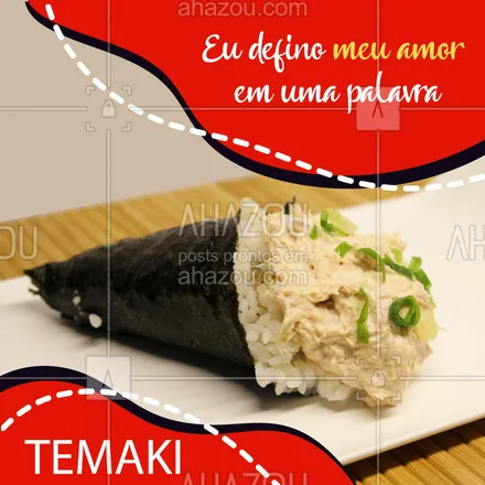 posts, legendas e frases de cozinha japonesa para whatsapp, instagram e facebook: Nada como um bom temaki para roubar seu coração! ?? #japanesefood #sushitime #sushidelivery #japa #comidajaponesa #sushilovers #foodlovers #delivery #ahazoutaste 