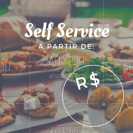 posts, legendas e frases de à la carte & self service para whatsapp, instagram e facebook: O melhor Self Service da região! #selfservice #ahazou