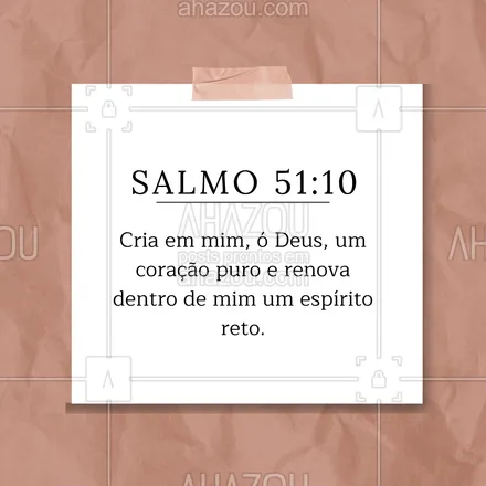 posts, legendas e frases de igrejas & espiritualidade cristã para whatsapp, instagram e facebook: Que Deus renove nossas forças e limpe nossos corações. 🕊️ #Salmo51 #AhazouFé #biblia #Deus #fé #salmos #palavradeDeus #féemDeus