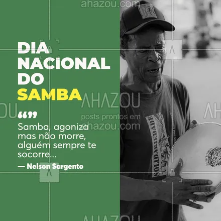 posts, legendas e frases de posts para todos para whatsapp, instagram e facebook: Vamos celebrar esse dia lembrando de músicas como essa de Nelson Sargento, vamos cantar e sambar! Feliz Dia nacional do samba!💖
 #ahazou #dianacionaldosamba #motivacionais  #frasesmotivacionais  #motivacional #samba 