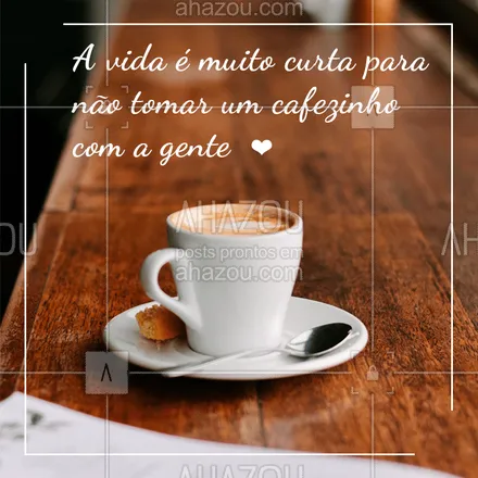 posts, legendas e frases de cafés para whatsapp, instagram e facebook: Que tal um cafezinho no seu dia? #cafe #ahazou #bolo #doces 