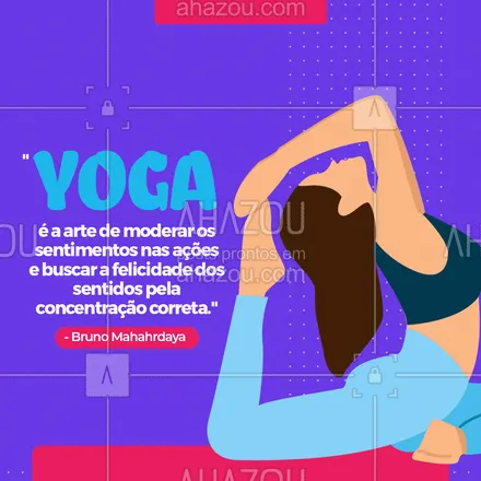 posts, legendas e frases de yoga para whatsapp, instagram e facebook: Meditar com a yoga é buscar a compreensão, o entendimento e os sentidos. #AhazouSaude #meditaçao #namaste  #yoga  #yogainspiration  #yogalife #motivacional