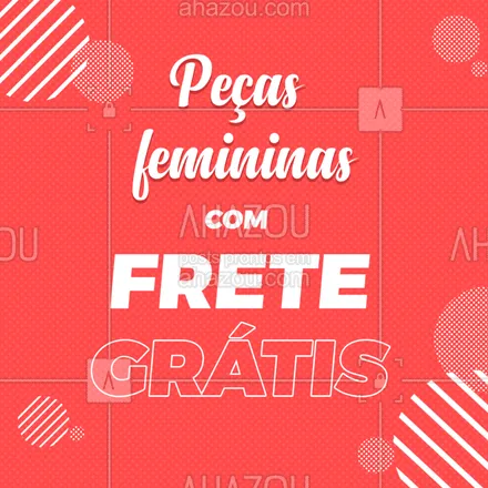posts, legendas e frases de moda feminina para whatsapp, instagram e facebook: Aproveite os melhores produtos com frete grátis!
#ahazou #moda #frete #grátis 