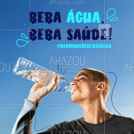 posts, legendas e frases de assuntos variados de Saúde e Bem-Estar para whatsapp, instagram e facebook: Água é saúde, água é vida! Mantenha o seu corpo hidratado por um estilo de vida melhor.
#AhazouSaude  #viverbem #qualidadedevida #bebaagua