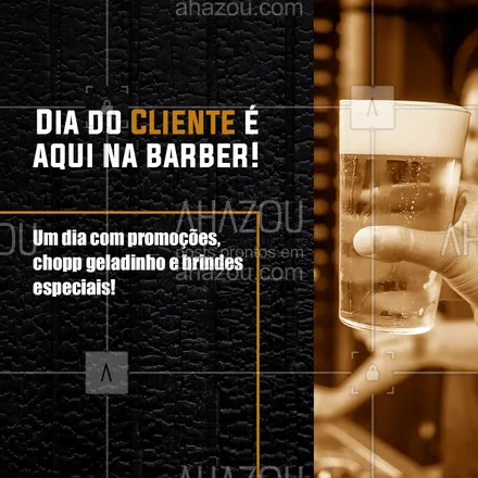 posts, legendas e frases de barbearia para whatsapp, instagram e facebook: Para comemorar o dia daqueles que são parte do nosso sucesso, preparamos um dia especial com promoções, brindes e aquele chopp geladinho! Não perca! Já garante teu horário pra ficar com o cabelo na régua (xx) xxxx-xxxx 📱
#barber #diadocliente #barbearia #barbershop #AhazouBeauty  #barbeirosbrasil  #barbeiromoderno  #barba  #barberLife 