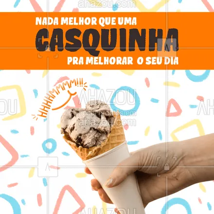 posts, legendas e frases de gelados & açaiteria para whatsapp, instagram e facebook: Uma casquinha resolve qualquer problema! Venha experimentar a nossa ? #casquinha #sorvete #gelado #sorveteria  #ahazoutaste  #icecream