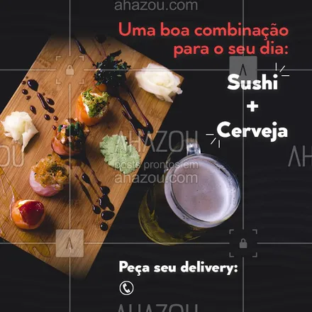posts, legendas e frases de cozinha japonesa para whatsapp, instagram e facebook: Sushi é sempre uma boa ideia, assim como uma boa cervejinha gelada, que tal pedir um combo com sushi e sua cerveja preferida para alegrar o seu dia?  ?? Pedidos: (contato)

#CombinaçãoPerfeita #Sushi #Cerveja #AhazouTaste #Gastronomia #Delivery #Entrega #CozinhaJaponesa #ComidaJaponesa
