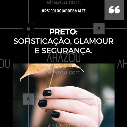 posts, legendas e frases de manicure & pedicure para whatsapp, instagram e facebook: Psicologia dos esmaltes, cor: PRETO! 
#esmaltes #nail #ahazou #preto