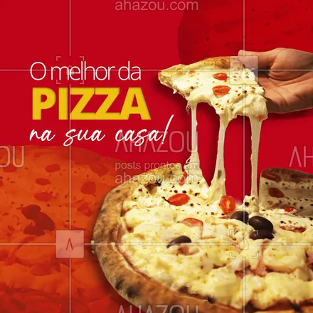 posts, legendas e frases de pizzaria para whatsapp, instagram e facebook: Para ter o melhor da pizza na sua casa é só mandar um whats. ? #ahazoutaste  #pizzaria #pizza