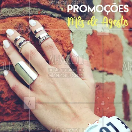 posts, legendas e frases de manicure & pedicure para whatsapp, instagram e facebook: Aproveite os precinhos especiais do mês de agosto!

#promocional #ahazou #manicure #pedicure
