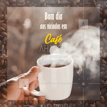 posts, legendas e frases de cafés para whatsapp, instagram e facebook: Se você é daqueles que acorda e já vai passar aquele café bem forte, está no lugar certo! ☕#bomdia #café #ahazoutaste #cafédamanhã #coffe  #coffeelife