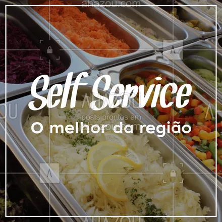 posts, legendas e frases de à la carte & self service para whatsapp, instagram e facebook: Venha experimentar! #selfservice #restaurante #ahazouapp #food