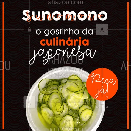 posts, legendas e frases de cozinha japonesa para whatsapp, instagram e facebook: Aqui temos o melhor Sunomono, feito com amor, tradição e qualidade! ?? 
#Sunomono #ComidaJaponesa #ahazoutaste #Japa #Suhilovers